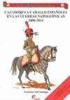LOS HUSARES ESPAÑOLES EN LA GUERRA DE LA INDEPENDENCIA 1800-1814