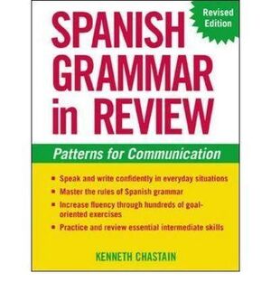 SPANISH GRAMMAR IN REVIEW
