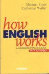 HOW ENGLISH WORKS A GRAMMAR PRACTICE BOOK WITH ANSWERS