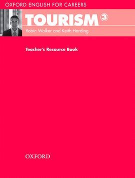 OXFORD ENGLISH FOR CAREERS TOURISM 3: TEACHER'S BOOK