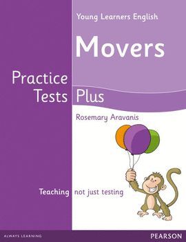 YOUNG LEARNERS MOVERS PRACTICE TESTS PLUS STUDENT'S BOOK