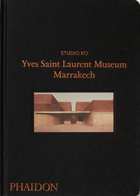 YVES SAINT LAURENT MUSEUM MARRAKECH