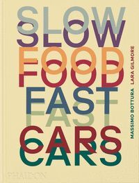 SLOW FOOD FAST CARS (ING)