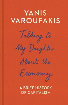 TALKING TO MY DAUGHTER ABOUT THE ECONOMY