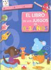 EL LIBRO DE LOS JUEGOS DE 0-3 AÑOS (ABC-FLEURUS)