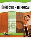 OFFICE 2003 LO ESENCIAL