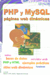 PHP Y MYSQL PAGINAS WEB DINAMICAS