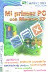 MI PRIMER PC CON WINDOWS XP