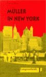 MULLER IN NEW YORK (LIBRO DE LECTURA)