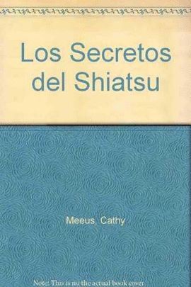 LOS SECRETOS DEL SHIATSU