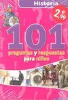 101 PREGUNTAS Y RESPUESTAS PARA NIÑOS HISTORIA