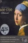 MASTERPIECES 1600-1700 MEISTERWERKE (4 MUSIC CDS)