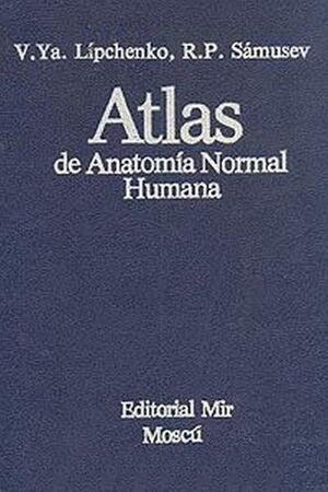 ATLAS DE ANATOMIA NORMAL HUMANA