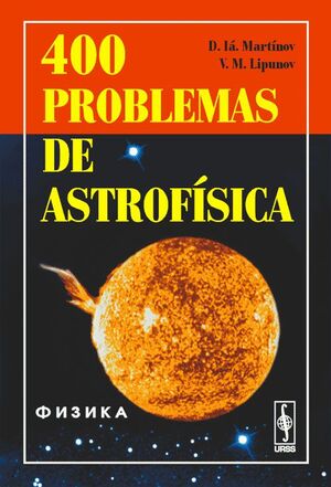 400 PROBLEMAS DE ASTROFISICA