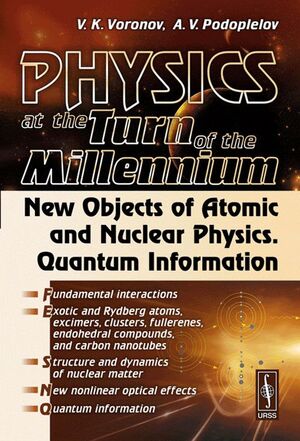 PHYSICS AT THE TURN OF THE MILLENNIUM - BOOK 2