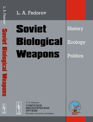 SOVIET BIOLOGICAL WEAPONS