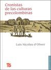 CRONISTAS DE LAS CULTURAS PRECOLOMBINAS
