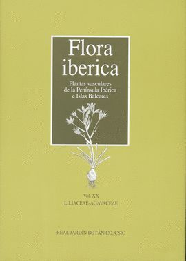 FLORA IBERICA, XX: LILIACEAE-AGAVACEAE