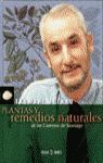 PLANTAS Y REMEDIOS NATURALES DE LOS CAMINOS DE SANTIAGO