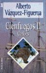 CIEN FUEGOS II. CARIBES