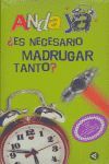 ANDA YA ¿ES NECESARIO MADRUGAR TANTO? +CD