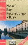 MOSCU, SAN PETERSBURGO Y KIEV (GUIAS FODOR`S)