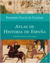 ATLAS DE HISTORIA DE ESPAÑA (NUEVA ED.)