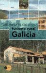 LAS MEJORES CASAS DE TURISMO RURAL DE GALICIA