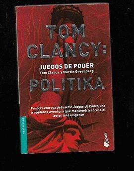 TOM CLANCY.JUEGOS DE PODER:POLITIKA