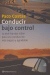 CONDUCIR BAJO CONTROL