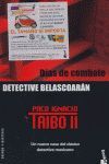 DIAS DE COMBATE.DETECTIVE BELASCOARAN
