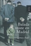 BALADA TRISTE EN MADRID
