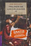 TRILOGIA DE LAS CRUZADAS III
