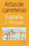 ATLAS DE CARRETERAS DE ESPAÑA Y PORTUGAL TAMAÑO CUARTILLA