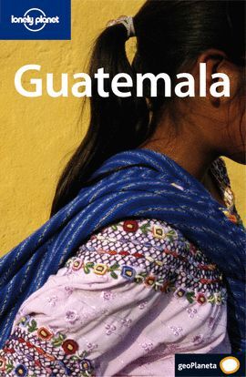 GUATEMALA (LONELY PLANET)