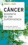 CANCER: BIOGRAFIA DE UNA SUPERVIVENCIA