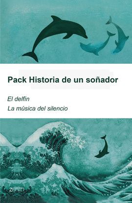 PACK HISTORIA DE UN SOÑADOR. EL DELFIN - LA MUSICA DEL SILENCIO