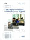 LA INTEGRACION DE INTERNET EN LA EDUCACION ESCOLAR ESPAÑOLA