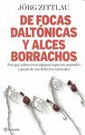 DE FOCAS DALTONICAS Y ALCES BORRACHOS