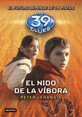 THE 39 CLUES 7. EL NIDO DE LA VÍBORA