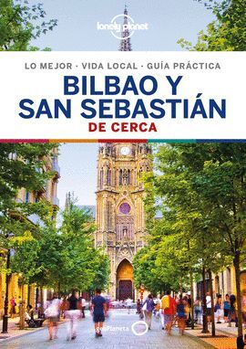 BILBAO Y SAN SEBASTIAN DE CERCA 2