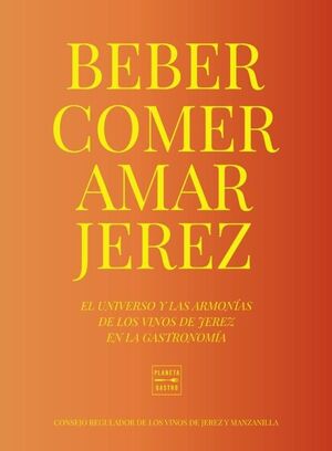 BEBER, COMER, AMAR JEREZ