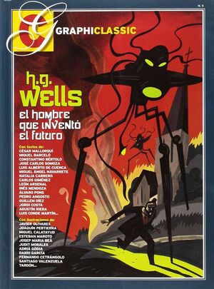 H. G. WELLS: EL HOMBRE QUE INVENTO EL FUTURO