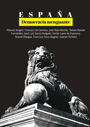 ESPAÑA: DEMOCRACIA MENGUANTE