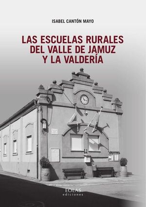 ESCUELAS RURALES DEL VALLE DE JAMUZ Y LA VALDERIA