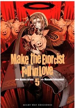 MAKE THE EXORCIST FALL IN LOVE, VOL. 5