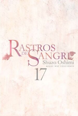 RASTROS DE SANGRE, VOL. 17