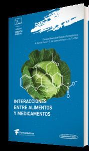 INTERACCIONES ENTRE ALIMENTOS Y MEDICAMENTOS (+E-BOOK)
