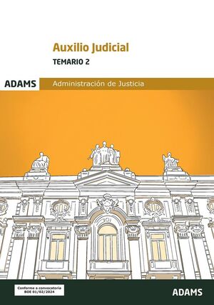 TEMARIO 2 AUXILIO JUDICIAL 2024 ADMINIST.JUSTICIA