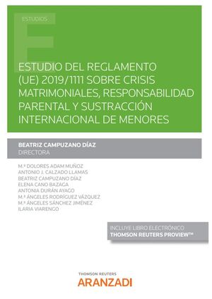 ESTUDIO DEL REGLAMENTO (UE) 2019;1111 SOBRE CRISIS MATRIMONIALES, RESPONSABILIDA